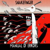 Snakefinger - Manual Of Errors '2018