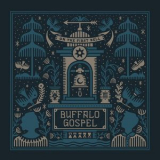 Buffalo Gospel - On The First Bell '2018