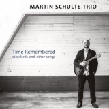 Martin Schulte - Time Remembered '2018