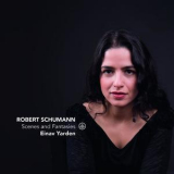 Einav Yarden - Schumann: Scenes And Fantasies '2018