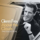 Glenn Frey - Above The Clouds - The Collection (Deluxe) (2) '2018