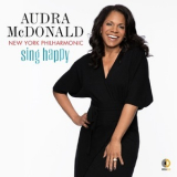 Audra McDonald, New York Philharmonic & Andy Einhorn - Sing Happy '2018
