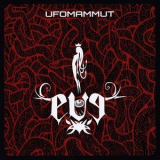Ufomammut - Eve '2010