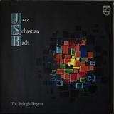 The Swingle Singers - Jazz Sebastian Bach '1963