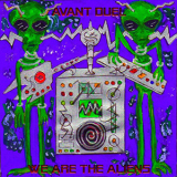 Avant Duel - We Are The Aliens '2016