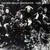 Van Der Graaf Generator - Time Vaults '1982