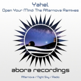 Yahel - Open Your Mind - The Afternova Remixes '2016