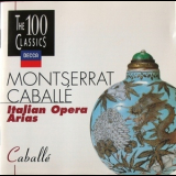 Montserrat Caballe - Operatic Arias '1992
