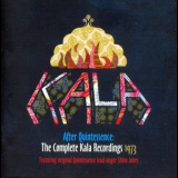 Kala - After Quintessence: The Complete Kala Recordings 1973 '2010
