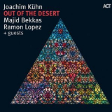 Joachim Kuhn - Out Of The Desert '2009