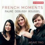 Neave Trio - French Moments  '2018