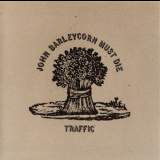 Traffic - John Barleycorn Must Die '1970