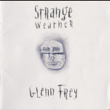 Glenn Frey - Strange Weather '1991