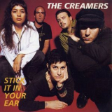 The Creamers - Stick It In Your Ear '1991