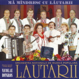 Nicolae Botgros - Ma Mandresc Cu Lautarii '2002