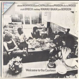 Traffic - Welcome To The Canteen '1971