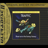 Traffic - Shoot Out At The Fantasy Factory '1973