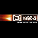 3 Doors Down - Away From The Sun '2003