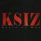 Ksiz - Nerve Of War '2012