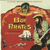 Albert Glasser - The Boy And The Pirates '1960