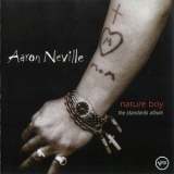 Aaron Neville - Nature Boy: The Standards Album '2003