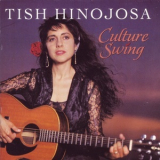 Hinojosa, Tish - Culture Swing '1992