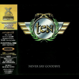 Ten - Never Say Goodbye (2CD) '1998