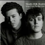 Tears For Fears - Songs From The Big Chair '1985