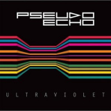 Pseudo Echo - Ultraviolet '2014