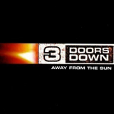 3 Doors Down - Away From The Sun '2002