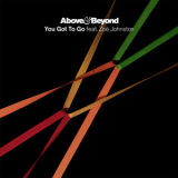Above & Beyond - You Got To Go (The Remixes) '2011