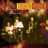 Tower Of Power - Rhythm & Business '1997
