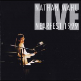 Nathan Mahl - Live At Nearfest 1999 '2003