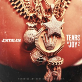 J. Stalin - Tear's Of Joy 2 '2018