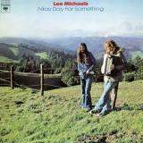 Lee Michaels - Nice Day For Something '1973