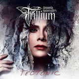 Amanda Somerville's Trillium - Tectonic '2018