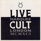 The Cult - Live Cult Marquee London MCMXCI '1993