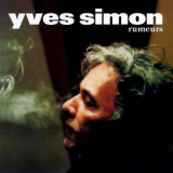 Yves Simon - Rumeurs '2007