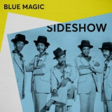 Blue Magic - Sideshow '2018