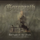 Gorgoroth - Twilight Of The Idols '2003