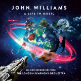 London Symphony Orchestra - John Williams A Life In Music '2018