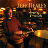 Jeff Healey - Among Friends '2002