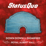 Status Quo - Down Down & Dignified At The Royal Albert Hall '2018