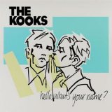 The Kooks - Hello, What's Your Name? '2015