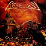 Rebellion - Wyrd Bith Ful Araed '2015
