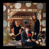 Sunflower Bean - Human Ceremony '2016