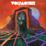 Wolfmother - Victorious '2016