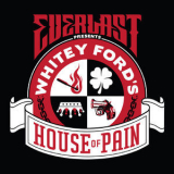 Everlast - Whitey Ford's House Of Pain '2018