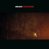 Anna Calvi - Strange Weather '2014