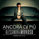 Alessandra Amoroso - Ancora Di Piu: Cinque Passi In Piu '2012